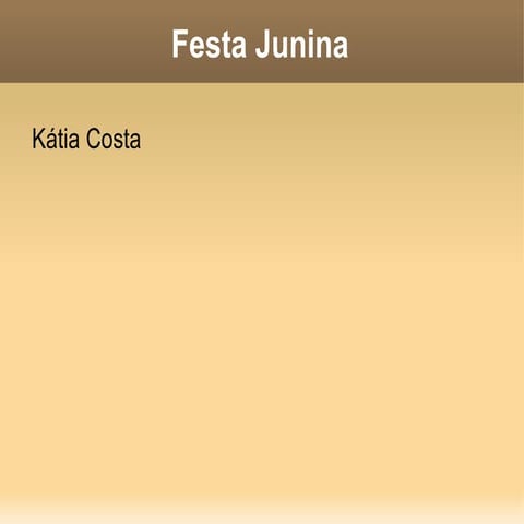 Slides Festa Junina