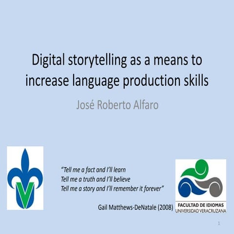 Digital storytelling as a means to increase language production skills ...