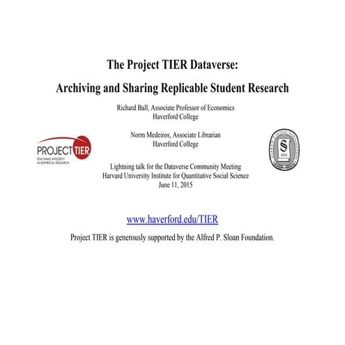 The Project TIER Dataverse: Archiving and Sharing Replicable Student Research...