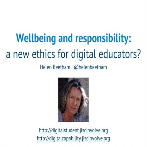 Wellbeing and responsibility: a new ethics for digital educators
