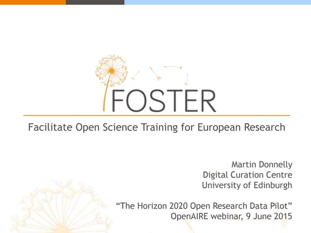 The Horizon2020 Open Data Pilot - OpenAIRE Webinar