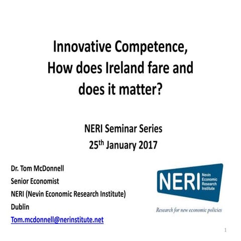 Slides from NERI Seminar on Innovation 25 Jan 17