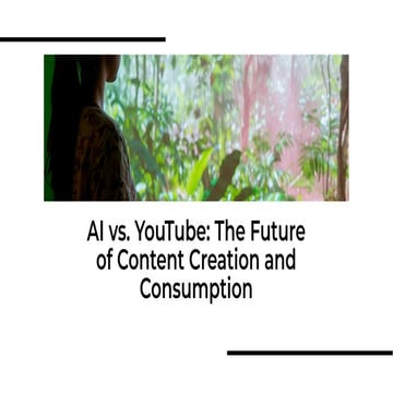 slidesgo-ai-vs-youtube-the-future-of-content-creation-and-consumption-2024121...