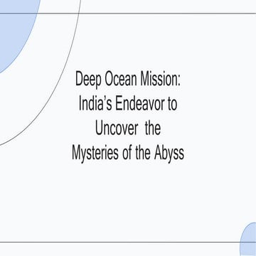 Deep Ocean Mission: Indian Exploring The Unknown Depths | PDF