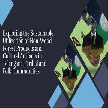 The sustainable utilization of non wood forest products-and-cultural ...