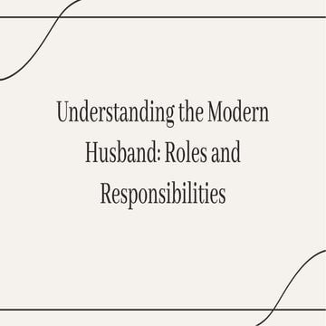 slidesgo-understanding-the-modern-husband-roles-and-responsibilities-20240520...