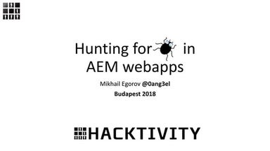 Hunting for security bugs in AEM webapps