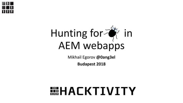 Hunting for security bugs in AEM webapps