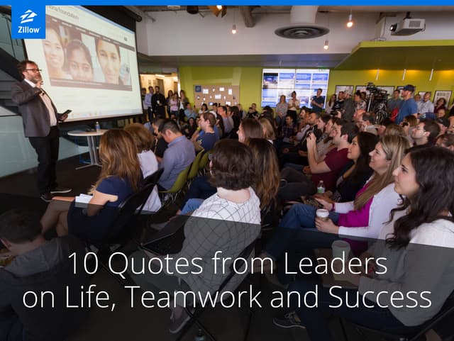 10 Quotes from Leaders on Life, Tea...