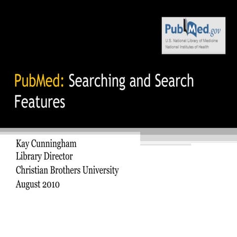 PUBMED: Searching and Search Features