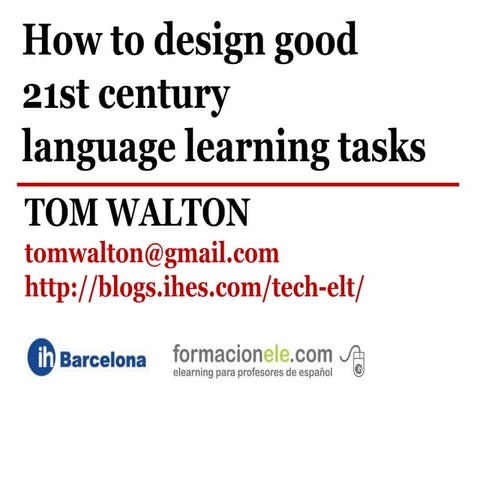 How to create good 21st century language learning tasks