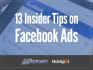 13 Tips for Creating Facebook Ads that Convert