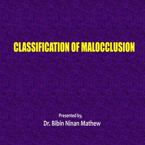 Classification of Malocclusion