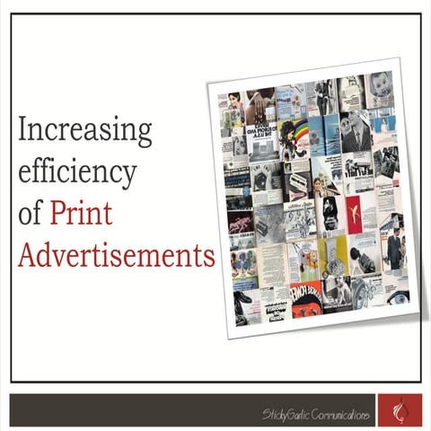 How to improve efficiency of a print advertisement