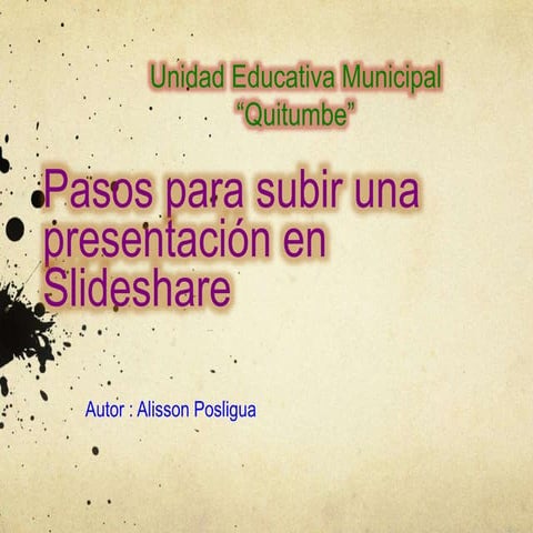 Pasos para subir presentaciones a Slideshare