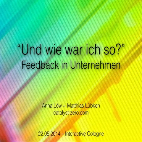 “Und wie war ich so?” Feedback in Unternehmen