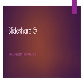 Slideshare Linda Paez - Diana Villalobos 