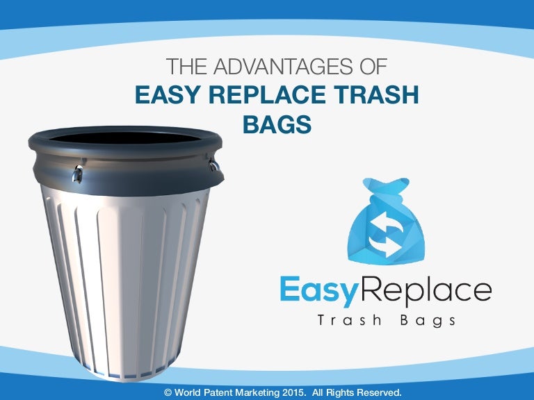 World Patent Marketing Invention Easy Replace Trash Bags