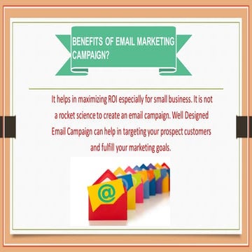 WHAT ARE THE BENEFITS OF EMAIL MARKETING CAMPAIGN?