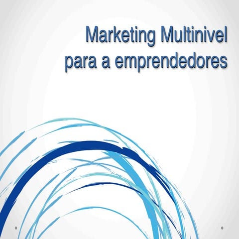 Marketing multinivel para emprendedores