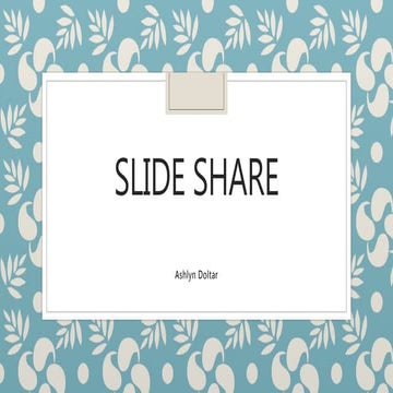Slide share