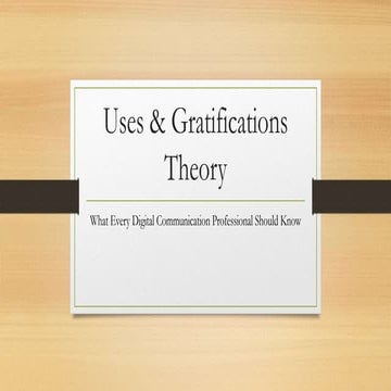 Uses & Gratifications Theory | PPTX