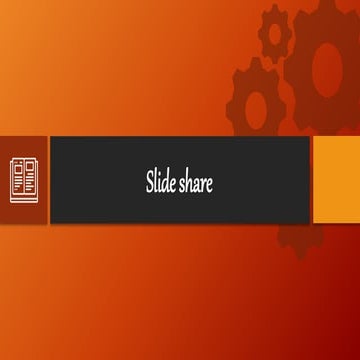 Slide share | PPTX