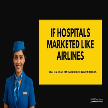 If Hospitals Marketed Like Airlines: What Healthcare Can Learn from Aviation