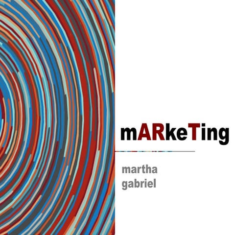 Arte & Marketing, by Martha Gabriel no ProXXIma 2013