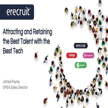 Attracting and retaining the best talent with the best tech