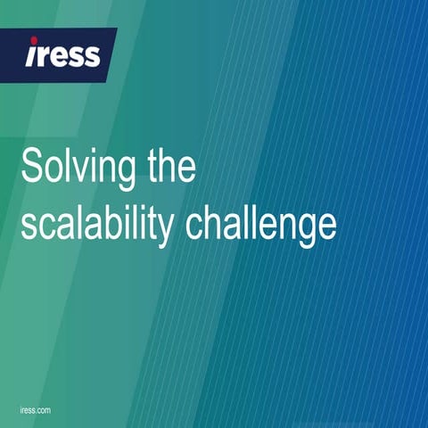 Solving the scalability challenge