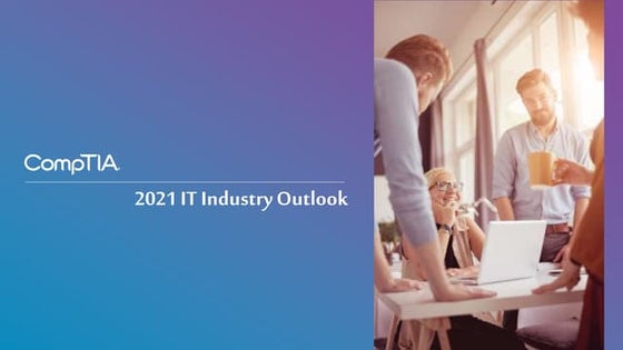 CompTIA 2021 IT Industry Outlook