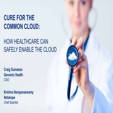 Cure for the Common Cloud: How Healthcare can Safely Enable the Cloud