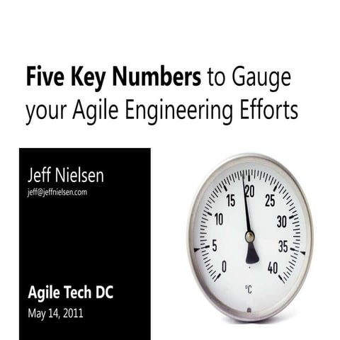 Five Key Numbers to Gauge your Agile Engineering Efforts