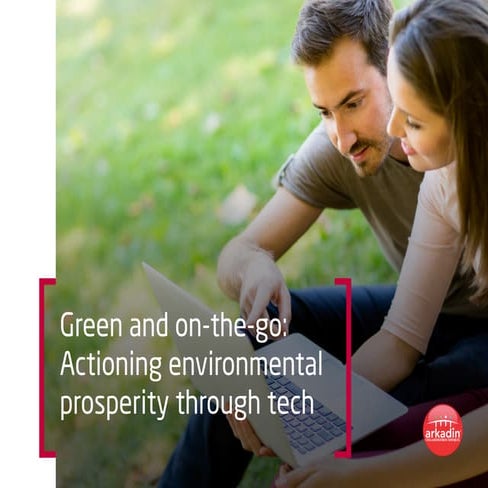 Green and on-the-go: Actioning environmental prosperity through tech