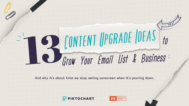 13 Content Upgrade Ideas to Grow Your Email List and Business