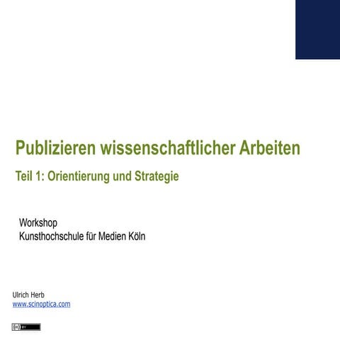 Publizieren wissenschaftlicher Arbeiten - Orientierung & Strategie