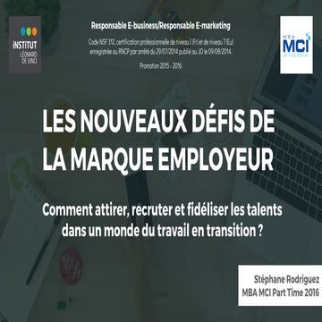 Les nouveaux défis de la marque employeur : comment attirer, recruter et fidé...