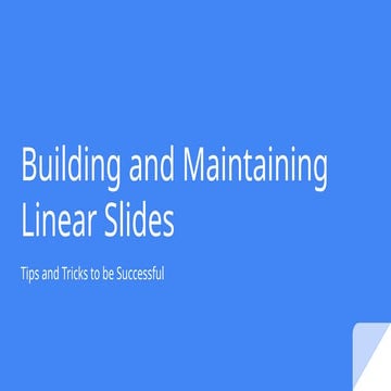 FIRST Tech Challenge: Building and Maintaining Linear Slides | PPTX