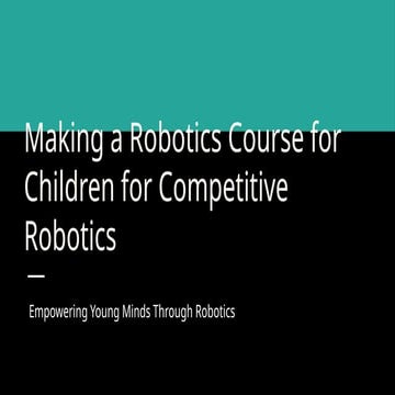 The World of Robotics Classes for Kids! | PDF