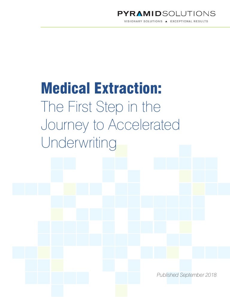 Medical Extraction The First Step in the Journey to Accelerated Unde…