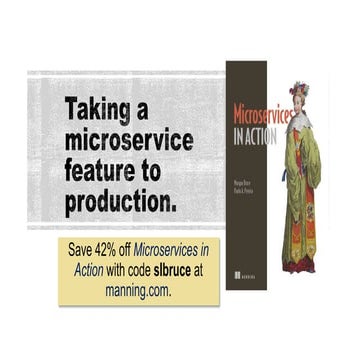 Microservices in Action: putting microservice-based applications into production