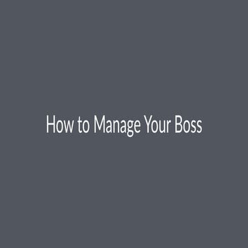 How to Manage Your Boss | PDF