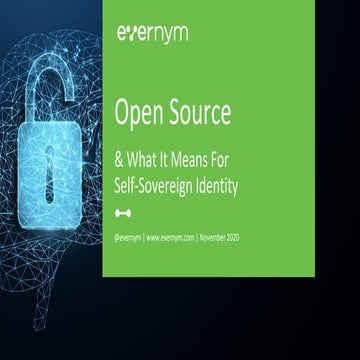 Open Source & What It Means For Self-Sovereign Identity (SSI)