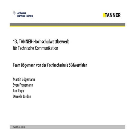 13. TANNER-Hochschulwettbewerb | Beitrag Team Bögemann (Fachhochschule Südwestfalen)