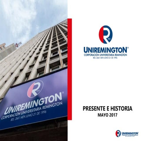 Presente e Historia Uniremington