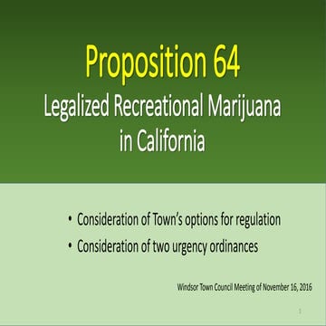 Proposition 64 Presentation: Town of Windsor, California, Town Council Meetin...