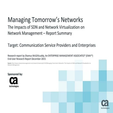 Managing Tomorrow’s Networks: The Impacts of SDN and Network Virtualization o...