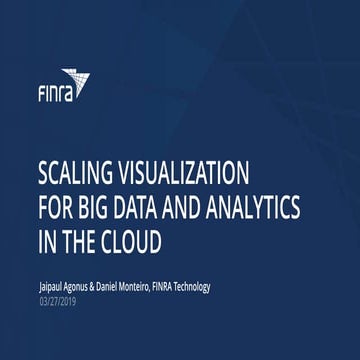 Strata Data Conference 2019 : Scaling Visualization for Big Data in the Cloud