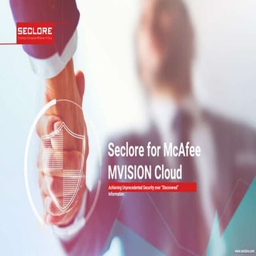Seclore for McAfee MVISION Cloud | PPT